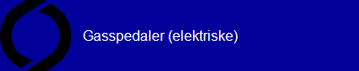    Gasspedaler (elektriske)